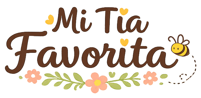 Mi Tía Favorita